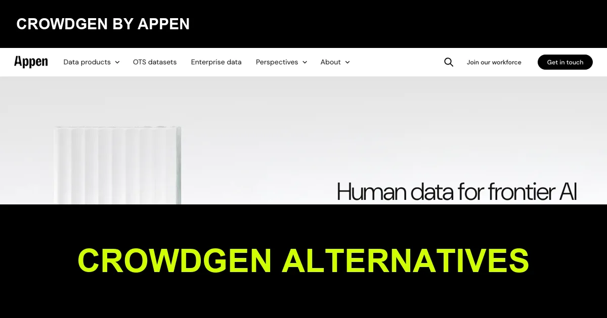 CrowdGen by Appen homepage screenshot with crowdgen alternatives text overlay