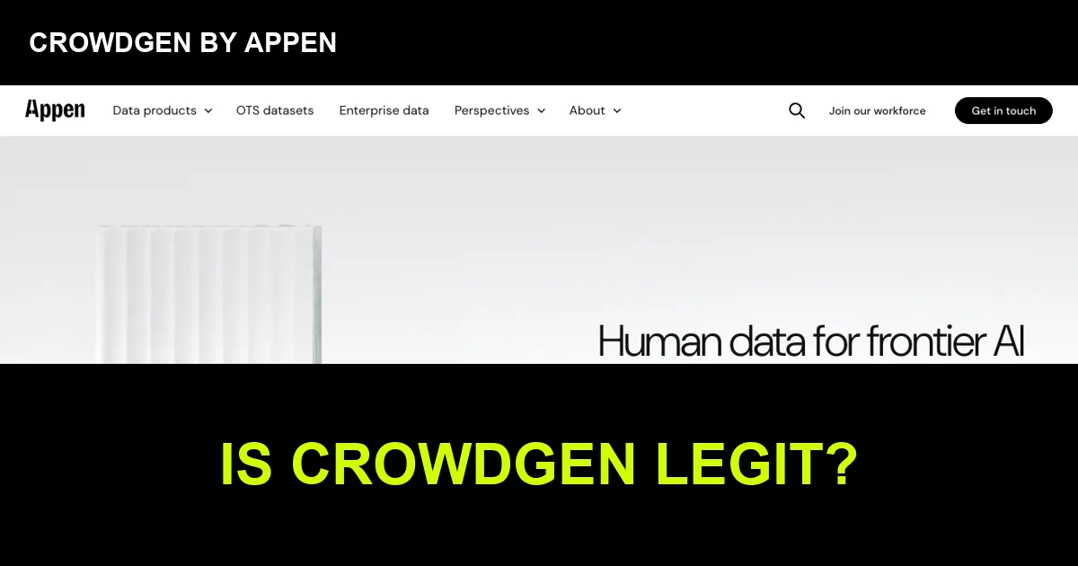 CrowdGen by Appen homepage screenshot with is CrowdGen legit text overlay