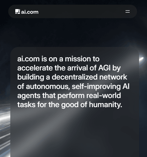 ai.com mission statement: accelerate the arrival of AGI by building a decentralized network of autonomous AI agents