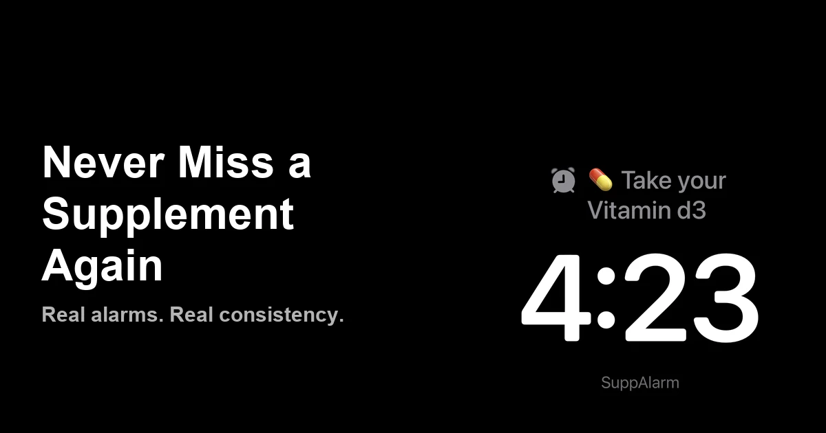 SuppAlarm full-screen iPhone alarm reading Take your Vitamin D3, next to bold text reading Never Miss a Supplement Again