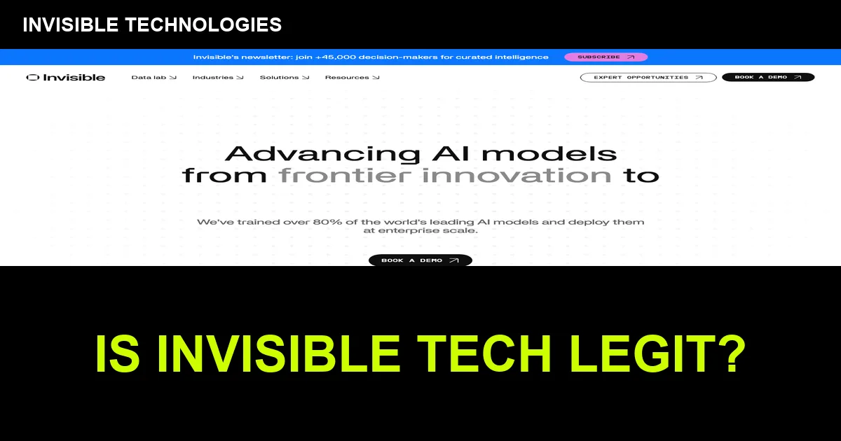 Invisible Technologies homepage screenshot with is Invisible Tech legit text overlay
