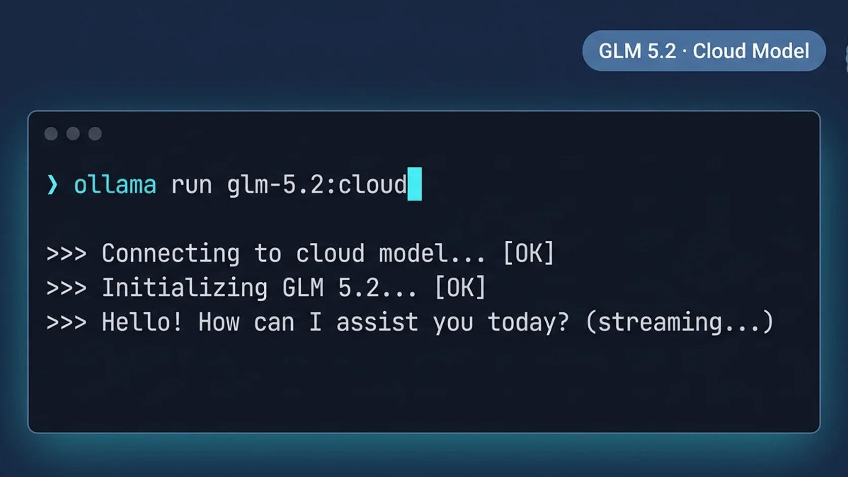 Terminal output of ollama run glm-5.2:cloud connecting to the GLM 5.2 cloud model on Ollama